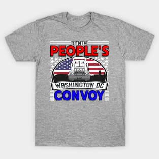 PEOPLES CONVOY US FLAG WASHINGTON DC 2022 - FREEDOM CONVOY T-Shirt